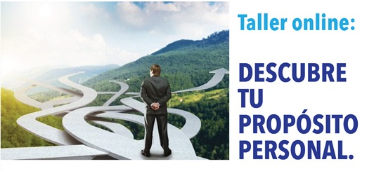 Taller online: DESCÚBRE TU PROPÓSITO PERSONAL ¡Obtén $500 de descuento!